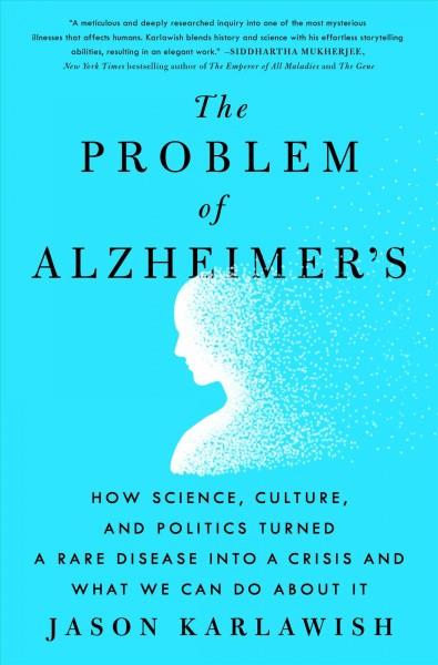 The Problem with Alzheimer